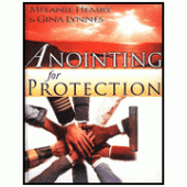 Anointing for Protection By Hemry Melanie, Lynne Melanie 